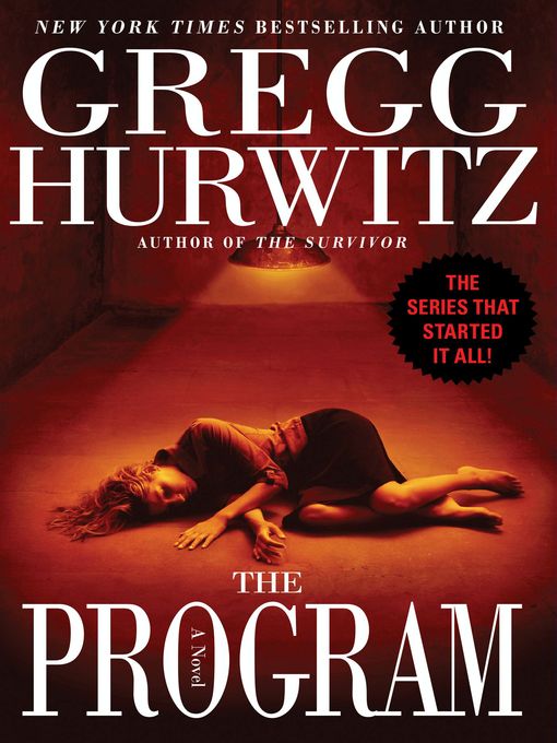 Title details for The Program by Gregg Hurwitz - Available
